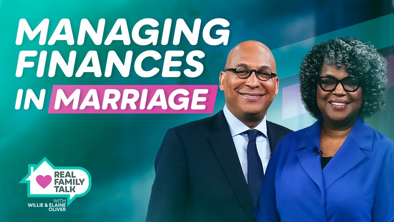 Managing Finances in Marriage: What’s in Your Bank Account? | Real Family Talk
