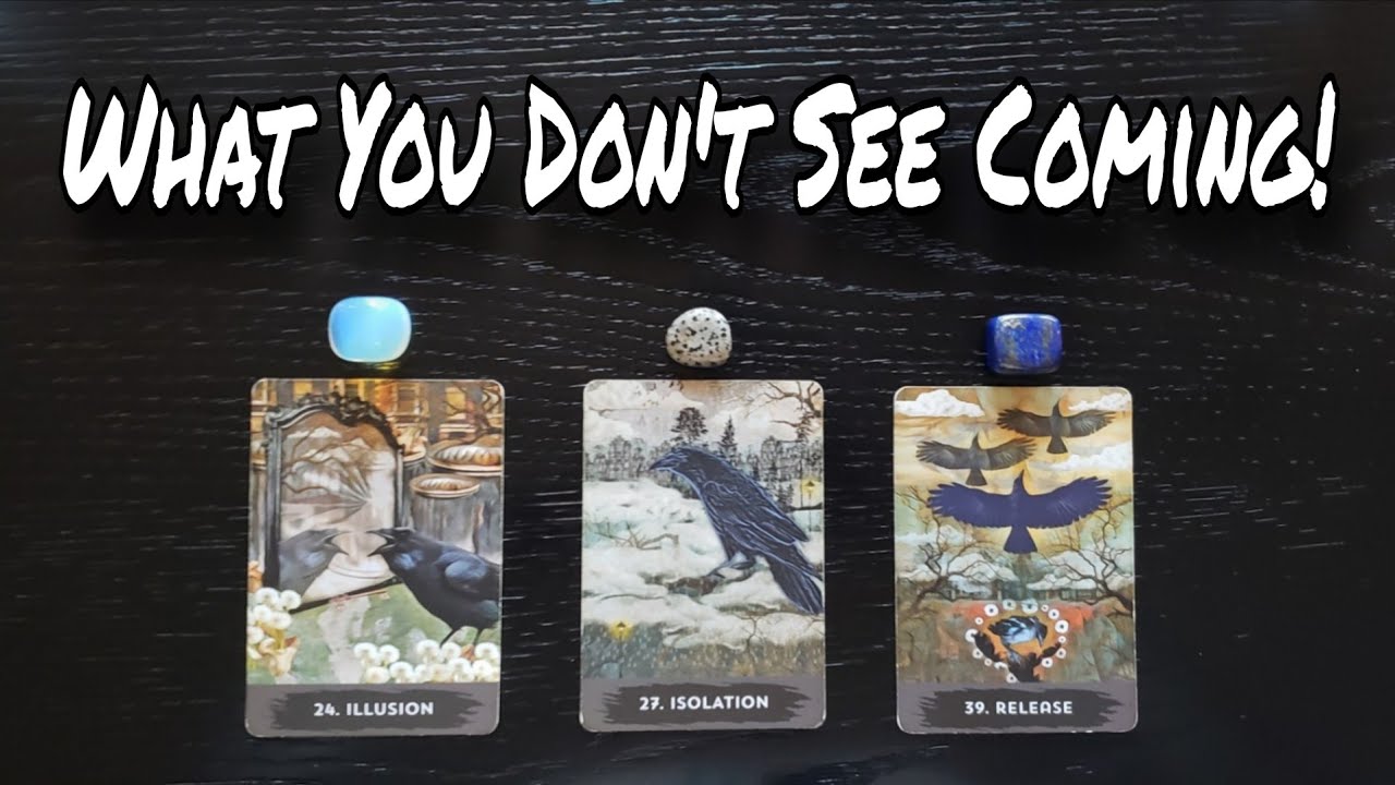😵💥 What You Don't See Coming! Pick A Card Reading 