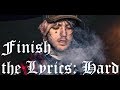 FINISH THE LYRICS: LIL PEEP [HARD VERSION]