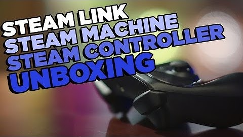 Steam Machine and Controller Unboxing