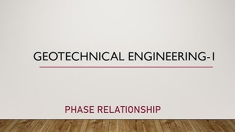 GEOTECHNICAL ENGINEERING||BASIC SOIL PROPERTIES(PART-2)