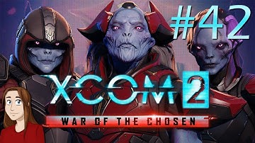 XCOM 2: War of the Chosen - Episode 42 [Urban Redevelopment]