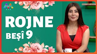 Rojne - Beşî 9 رۆژنە بەشی