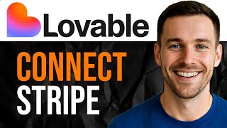 How to Set Up Stripe Payments in Lovable - Step-by-Step (2025)
