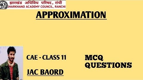 APPROXIMATION || OBJECTIVE QUESTIONS || MCQ || CLASS 11 JAC BOARD COMMERCIAL ARITHMETIC