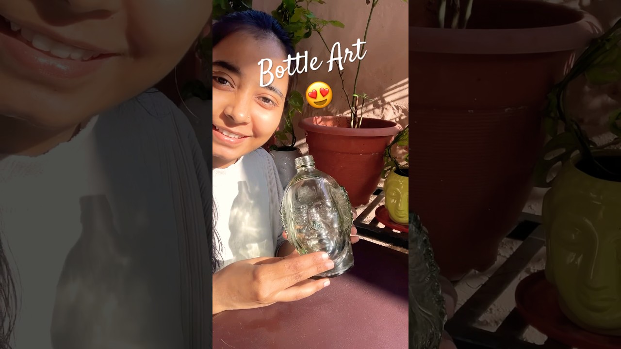 Bottle Art✨😌 