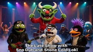 The Late Show With Sno Dub and Stone Cold Loki