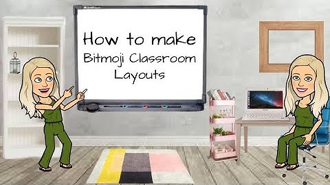 How to make Bitmoji Classroom completely FREE