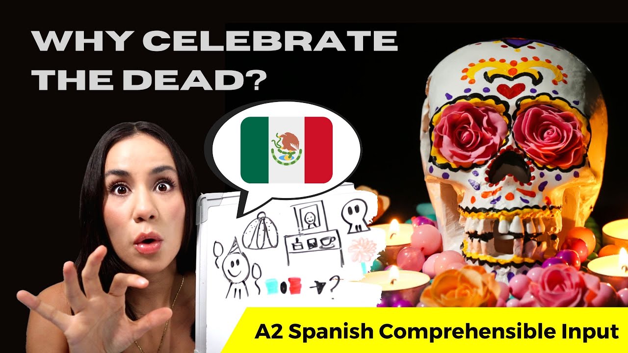Why Do Mexicans Celebrate The Dead Beginner Spanish YouTube