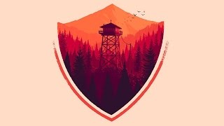 Firewatch OST - Track 6 - Camp Approach (Living Soundtrack) Camp Approach