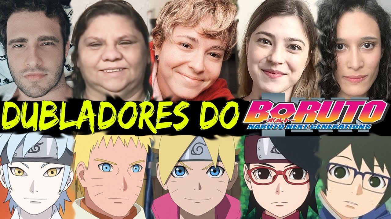 Todos os Dubladores do Anime Boruto Naruto Next Generations