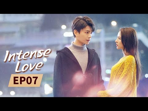 Intense Love Full EP7 Starring ZhangYuXi DingYuXi 韫色过浓 MangoTV US