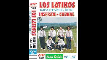 Los Latinos (Insfran - Cabral) - "Impactante Duo" Vol.32 [ARP]