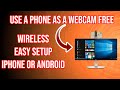 5 easy steps to use your phone as a webcam  free