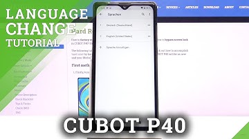 How to Change System Language in CUBOT P40 – Language Settings