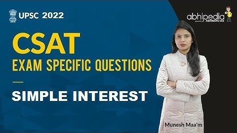 UPSC CSAT I  QUANTITATIVE APTITUDE I Simple Interest | BY MUNESH MA