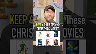Keep 4 Cut 5 Christmas Movies Which Ones Are Best?