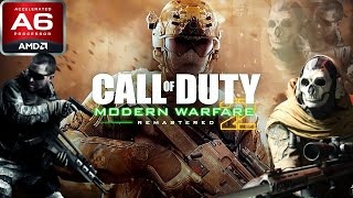 Call of Duty: Modern Warfare 2 Campaign Remastered (AMD A6, Radeon R4 Graphics) Low End PC (512MB)