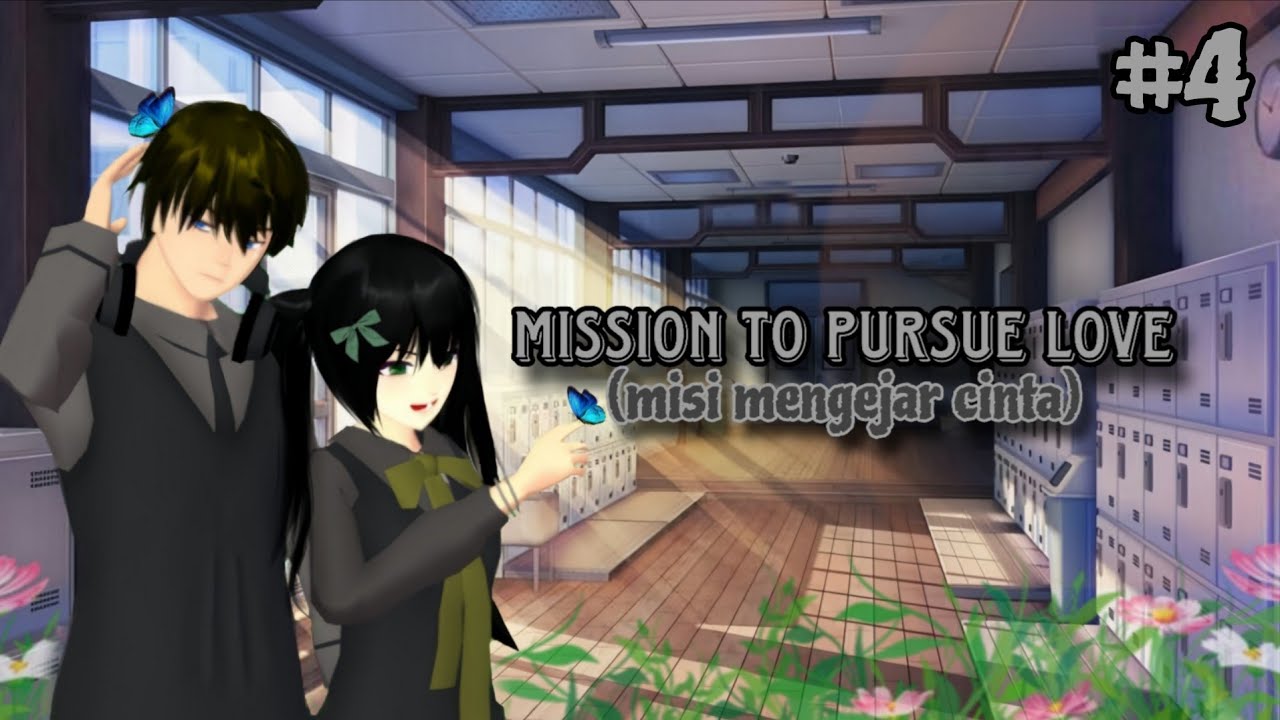 MISSION TO PURSUE LOVE || EPS 4 || DRAMA SAKURA SCHOOL SIMULATOR ( REUPLOAD ) 