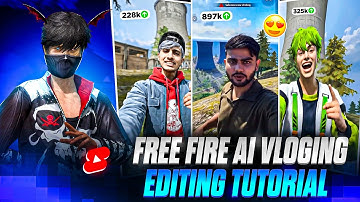 Free Fire AI Vlog Editing Tutorial 🔥 Viral FF Short Editing Tutorial | FF AI Edit Tips YFYT