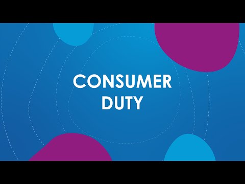 What is Consumer Duty? - video from Fluent Money