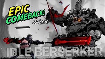 How to Get Stronger in Idle Berserker? (Part. 2) Showcase Gameplay