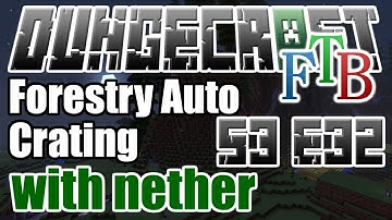 Tekkit: DungeCraft - Forestry Auto Crating - S3 E32