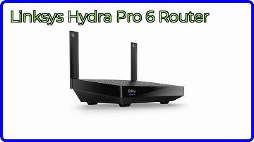REVIEW (2025): Linksys Hydra Pro 6 Router. ESSENTIAL details.