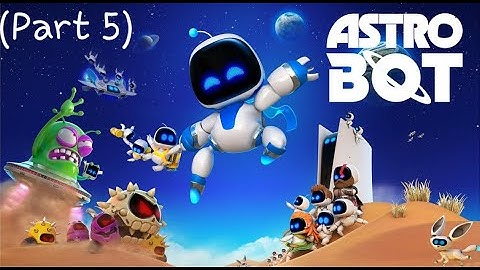 ASTRO BOT (LiveStream)(Part 5)Feather Cluster 100% COMPLETE (Game 100% COMPLETED)