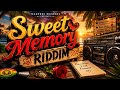 Sweet memory riddim-reggae