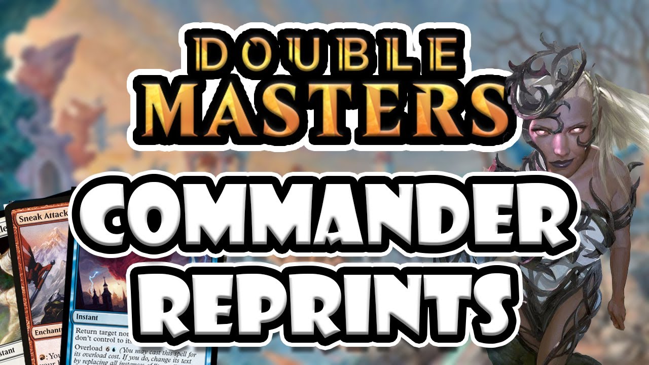 Crazy Commander Reprints MTG Double Masters Spoilers 2 YouTube