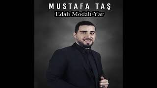 Mustafa taş - Edalı Moralı yar (REMİX) Resimi