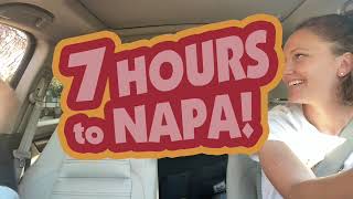 7 hours to Napa