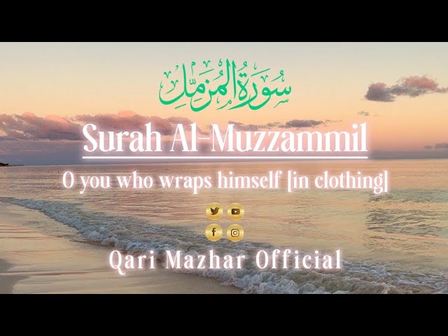 Surah Al-Muzzammil Full || Surah Muzammil Recitation With Arabic Text (HD)  سورۃالمزمل class=