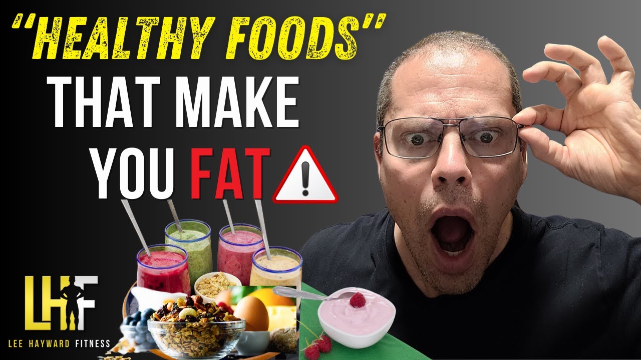 10 Sneaky "Healthy" Foods That Are Actually Making You Gain Weight