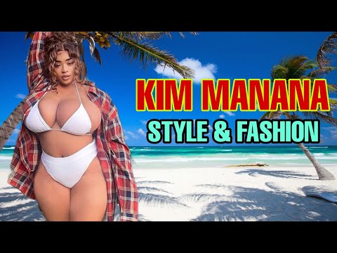 KIM MANANA | Plus Size Voluptuous Queen | Instagram Sensation