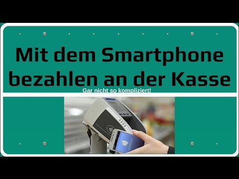 NFC-Zahlung mit dem Smartphone: Schnelle Anleitung