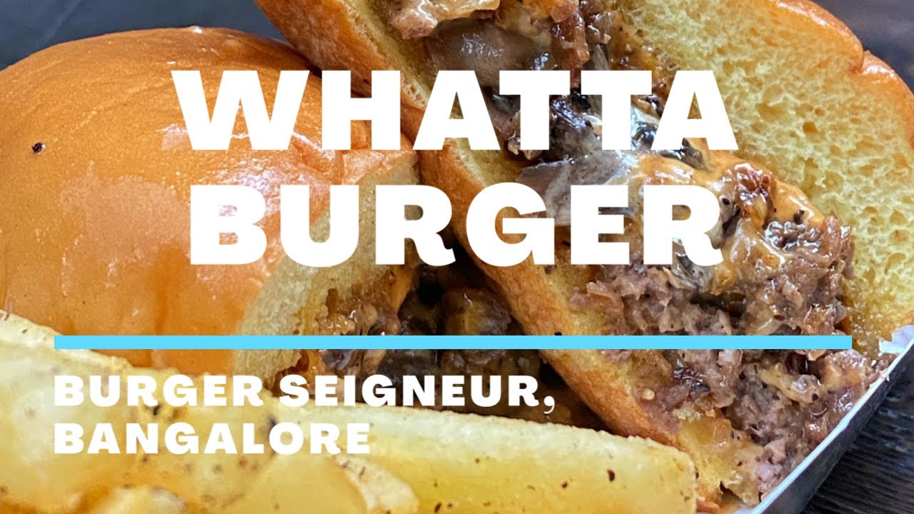 Best Burger Bangalore Burger Seigneur Best Restaurants in Bangalore