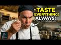 Tasting: The Most Important Skill Chefs Never Talk About