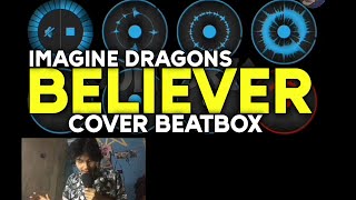 BELIEVER - COVER BEATBOX LOOPSTATION LOOPER | (ANDROID) screenshot 2