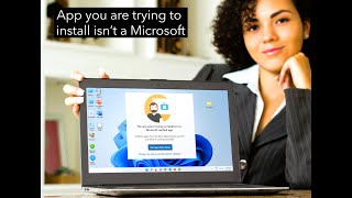 how to fix “the app you are trying to install isn’t a microsoft verified app” in windows pc