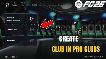 FC 26 How to Create a Club in Pro Clubs