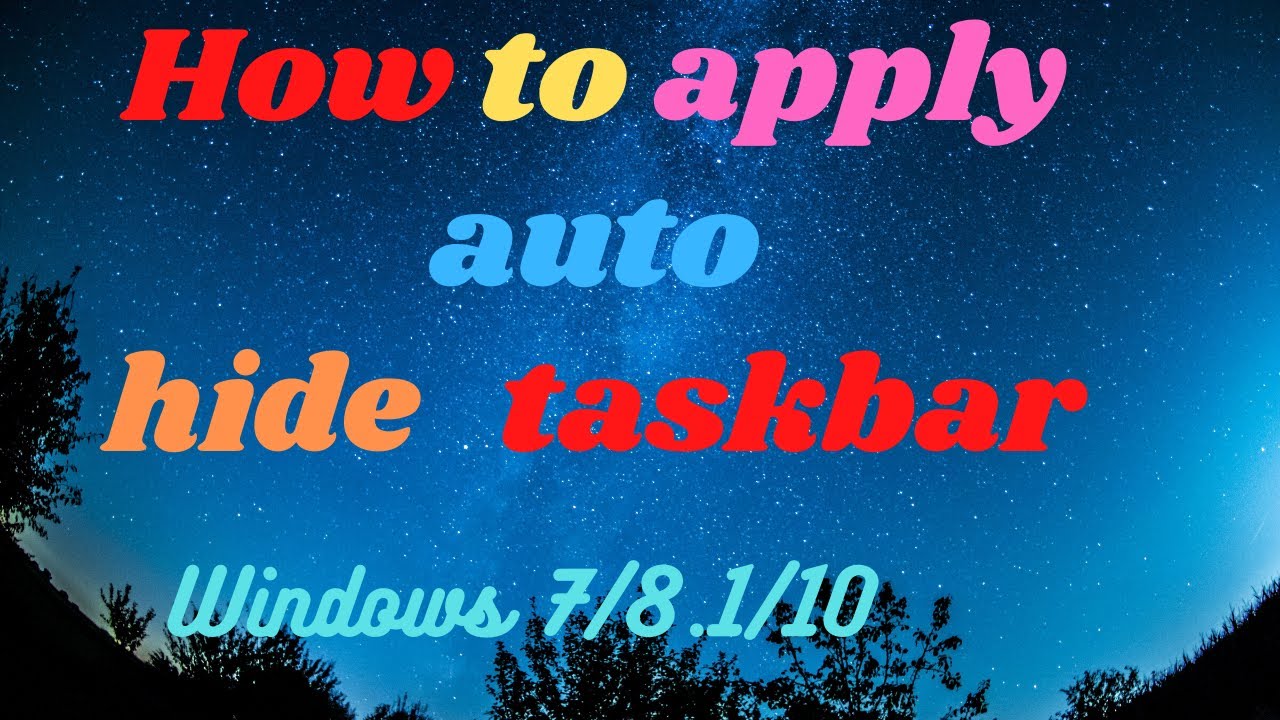 How to hide your taskbar automatically !! hide computer taskbar !! Mr