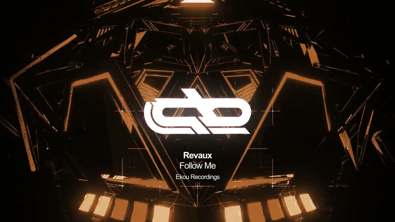 YouTube에서 Revaux - Follow Me - EKOU Recordings 보기 YouTube에서 Revaux - Follow Me - EKOU Recordings 보기