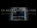 In Mitra Medusa Inri - Deep Inside [Paralyzed RMX]