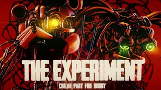 [FNAF SFM] The Experiment - Collab part for @NoobyTNT