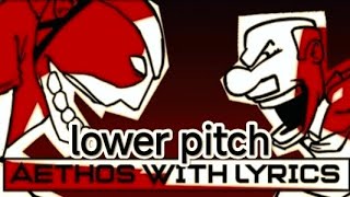 Download lagu Aethos with lyrics but lower pitch