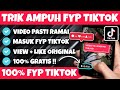 TERBARU‼️ CARA MASUK FYP TIKTOK DENGAN CEPAT 2025 || CARA VIDEO TIKTOK KITA MASUK FYP DAN DAPAT LIKE
