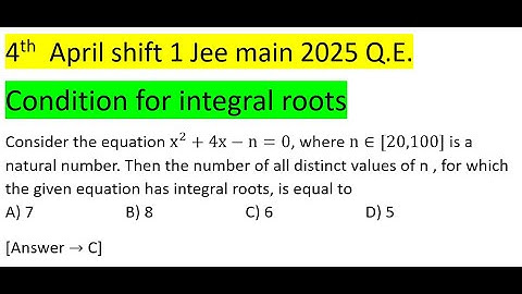 Consider the equation x^2+4x-n=0, where n∈[20,100] is a natural number. Then the number #jeemain