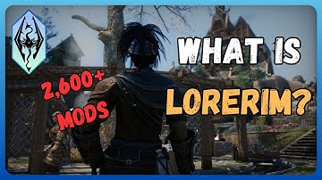 The Newest Skyrim Wabbajack Modlist | What Exactly Is LoreRim About? Gameplay & Starter Guide